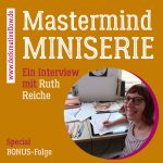 Mastermind-Miniserie zum Hören als Podcast, Ruth Reiche berichtet über ihr Buchprojekt