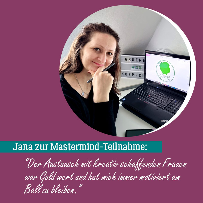 Jana – Statement zum Mastermind-Programm von "Der kreative Flow"